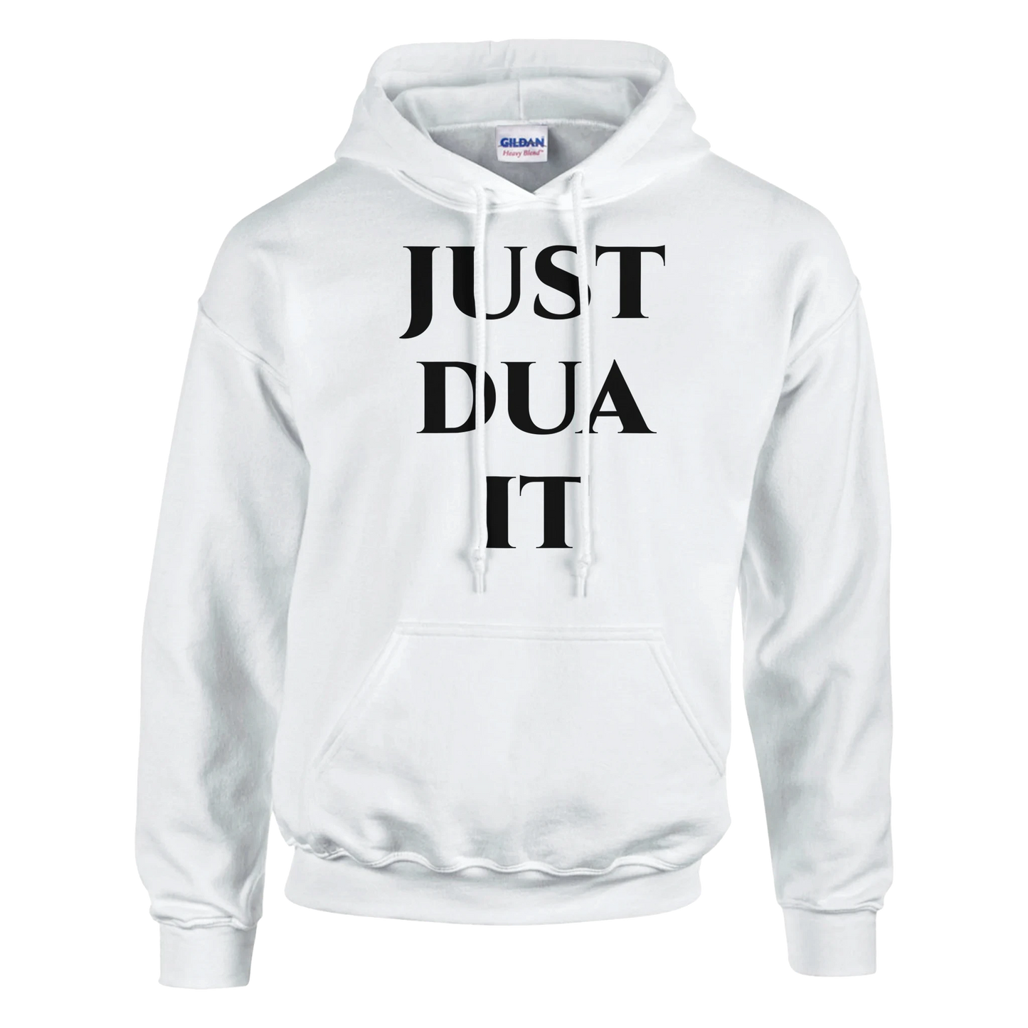 White classic Gildan 18500 hoodie with black Just Dua It text print front pocket and drawstrings